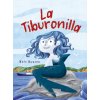 LA TIBURONILLA (KATE BEATON)(Pevná)