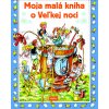 Moja malá kniha o Veľkej noci