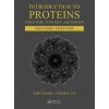 Introduction to Proteins (Amit (Es-Is Technologies Ltd Givatayim Israel) Kessel,Nir (Tel Aviv University Israel) Ben-Tal)(Pevná)
