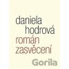 Román zasvěcení - Daniela Hodrová