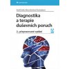 Diagnostika a terapie duševních poruch - Karel Dušek