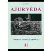 Ajurvéda 2 - Tradiční indická medicína - Zora Doval