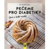 Pečeme pro diabetiky – Slané a sladké recepty