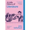 A Little History of Literature - John Sutherland, Yale University Press