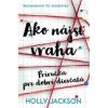 Ako nájsť vraha - Holly Jackson