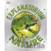 Explanatorium of Nature - Dorling Kindersley