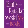 My Body - Ratajkowski Emily