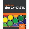 Mastering the C++17 STL (Arthur O'Dwyer)(Brožovaná)