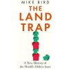 The Land Trap