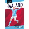 Hvězdy fotbalového hřiště: Haaland - Harry Coninx, Ben Farr (Ilustrátor)