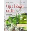 KNIHA Čaje z liečivých rastlín (Michaela Girschová)