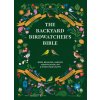 The Backyard Birdwatcher's Bible: Birds, Behaviors, Habitats, Identification, Art & Other Home Crafts (Christopher Perrins,Sonya Patel Ellis,Dominic Couzens)(Pevná)