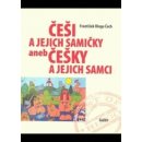 Kniha Češi a jejich samičky aneb Češky a jejich samci - František Ringo Čech