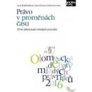 Právo v proměnách času: 10 let debatování mladých právníků - Lucia Madleňáková; Hana Vičarová Hefnerová