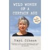 Wild Women of a Certain Age (Gibson Magi)