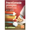 Precvičovanie pravopisu pre 6. ročník