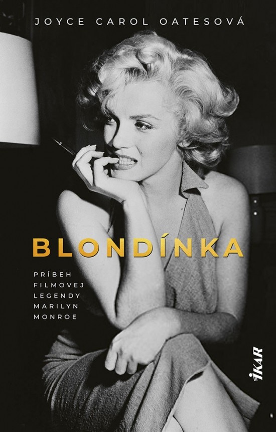 Blondínka, 2. vydanie - Joyce Carol Oatesová
