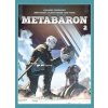 Metabaron 2 - brož. - Jodorowsky Alejandro