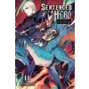 SENTENCED TO BE A HERO {LN} V02