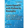Learn OpenCV with Python by Examples