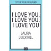 I Love You, I Love You, I Love You