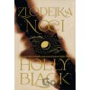 Zlodejka noci - Holly Black
