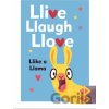 Llive, Llaugh, Llove - Alena Tkach