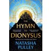 Hymn to Dionysus - Natasha Pulley