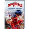 Miraculous - Die geheime Superheldin (Miraculous 1)
