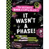 It Wasn't a Phase!: The Ultimate Emo Activity Book (Summan,Yasmine)(Brožovaná)