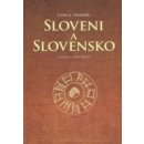 Sloveni a Slovensko - Cyril A. Hromník