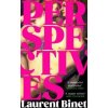 Perspectives - Laurent Binet, Random House