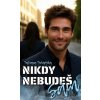 Nikdy nebudeš sám - Tatiana Tuhárska
