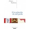 A la recherche du réel perdu (Alain Badiou)(Brožovaná)