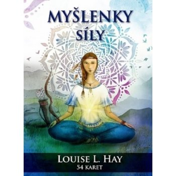 Myšlenky síly - Louise L. Hay