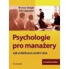 Psychologie pro manažery - Thomas Steiger, Eric Lippmann