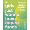Girls Just Wanna Have Impact Funds - Camilla Falkenberg, Emma Due Bitz, Anna-Sophie Hartvigsen, DK