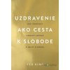 Uzdravenie ako cesta k slobode - Vex King