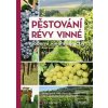 Pěstování révy vinné - M… (Pavel Pavloušek)