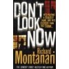 Don`t Look Now - Richard Montanari