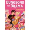 Dungeons and Drama - Kristy Boyce, Random House USA Inc