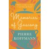 Memories of Gascony (KOFFMANN PIERRE)(Brožovaná)
