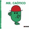MR CAÓTICO (ROGER HARGREAVES)(Pevná)