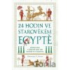 24 hodin ve starověkém Egyptě - Donald P. Ryan