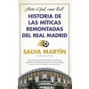 HISTORIA DE LAS MITICAS REMONTADAS DEL REAL MADRID