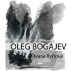 Oleg Bogajev - Ivana Ryčlová