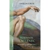 Bojovník a milenec - Anselm Grün