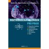 Roztroušená skleróza pro praxi - Martin Vališ, Zbyšek, Pavelek