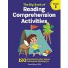 The Big Book of Reading Comprehension Activities, Grade 1: 120 Activities for After-School and Summer Reading Fun (Hannah Braun)(Brožovaná)