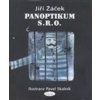 Panoptikum s.r.o. - Jiří Žáček